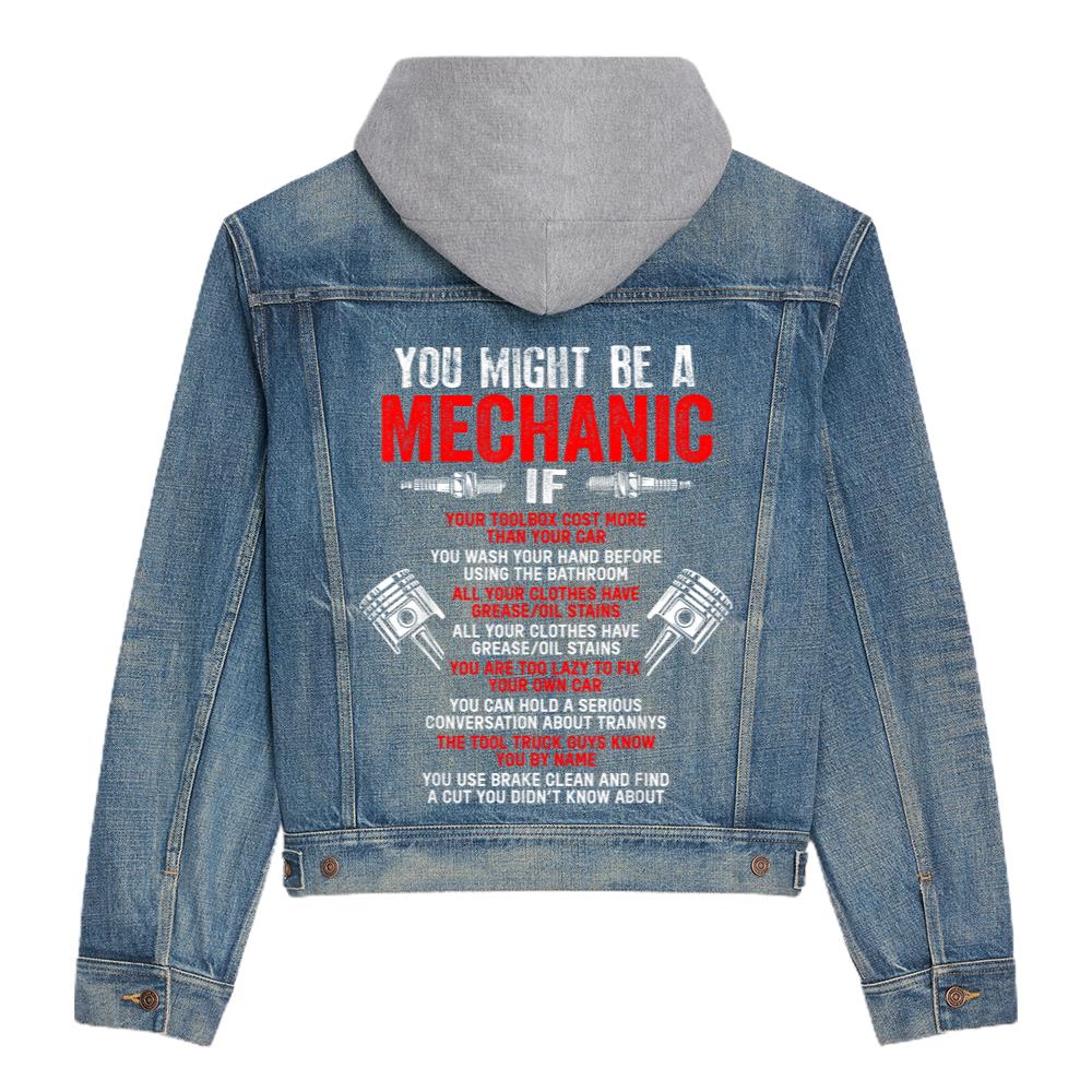 you might be a mechanic funny auto mechanic dad mens hooded denim jacket 6156 vif78.jpg